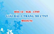Bài 1 trang 90 Hóa 12 Chân trời sáng tạo